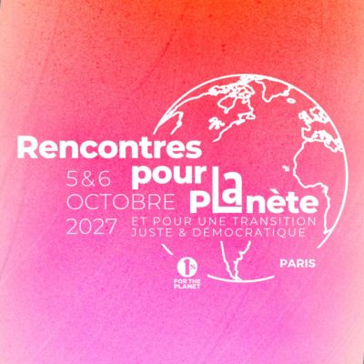 Les Rencontres pour la Planète 2027