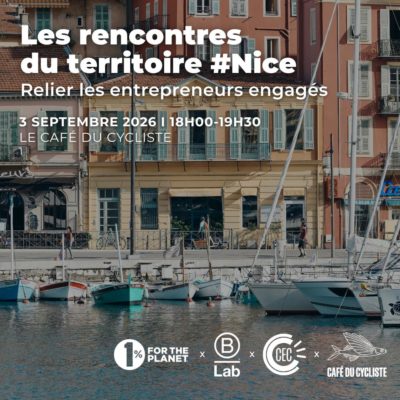 Les rencontres du territoire #Nice : relier les entrepreneurs engagés